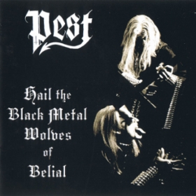 pest_hail_the_black_metal_wolves_cd.jpg&width=280&height=500